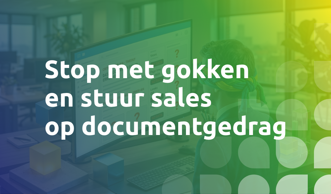 Geen inzicht in documentgebruik kost je deals