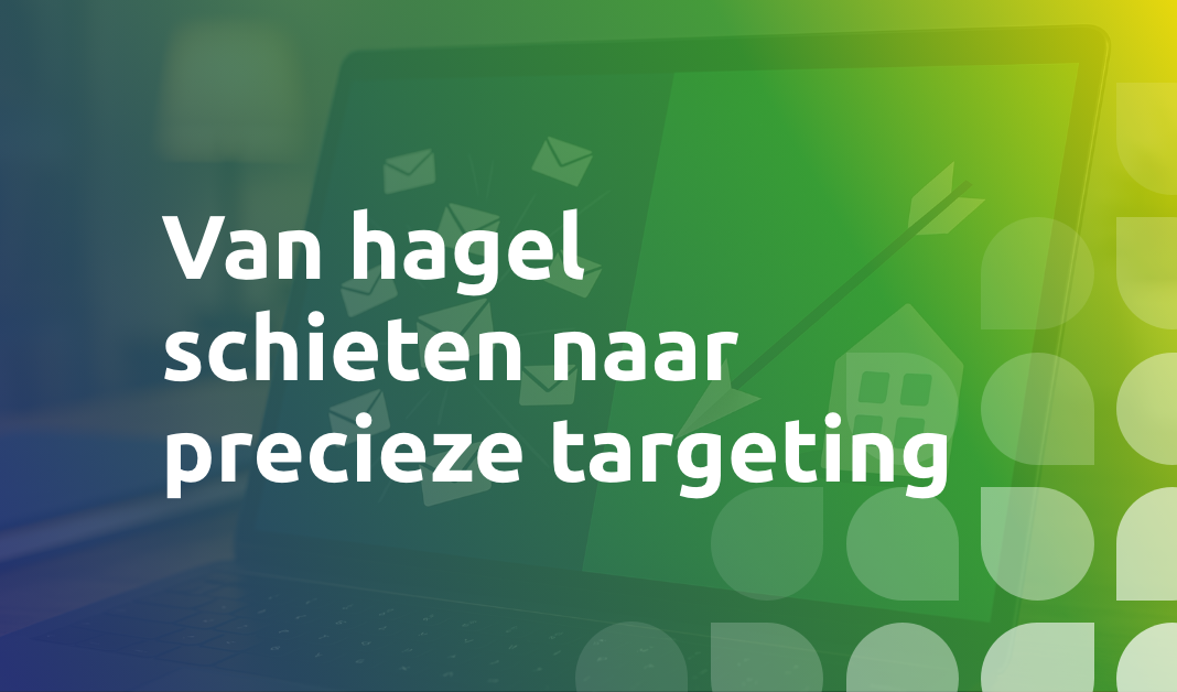 Stop met hagel schieten: Waarom hyper-relevantie wint in B2B