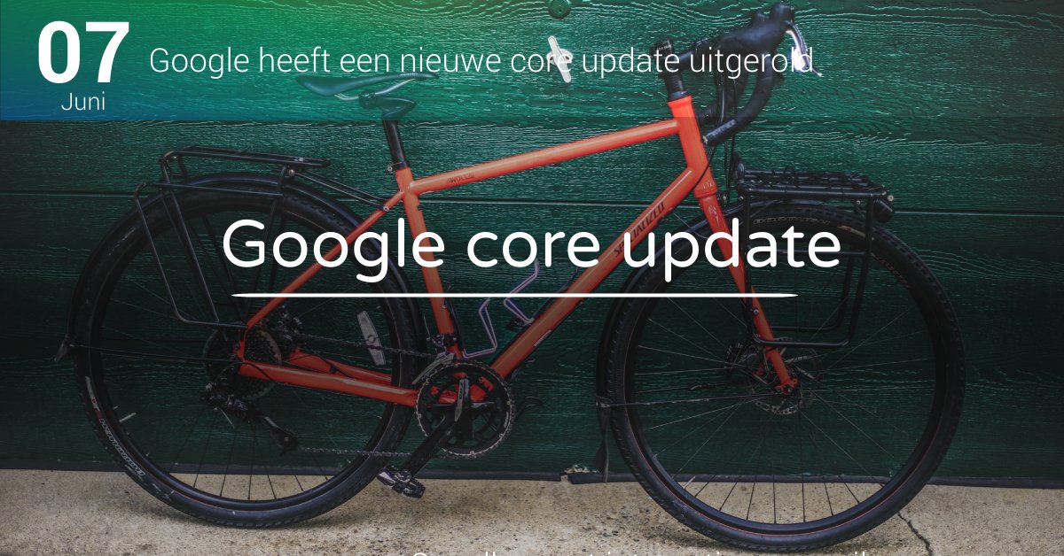 Online Marketing Nieuws | Google Core update juni 2021 - Succesfactor